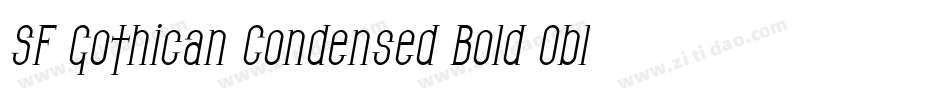 SF Gothican Condensed Bold Oblique字体转换